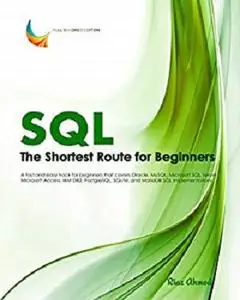 SQL - The Shortest Route For Beginners