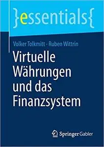 Virtuelle Währungen und das Finanzsystem