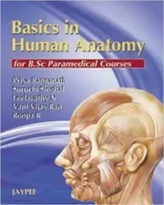 Basics in Human Anatomy for B.Sc Paramedical Course