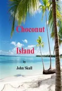 «Choconut Island» by John Skull