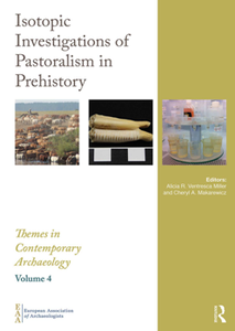 Isotopic Investigations of Pastoralism in Prehistory