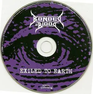 Bonded By Blood - Exiled To Earth (2010) {Earache}