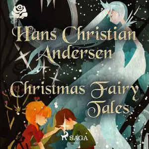 «Christmas Fairy Tales» by Hans Christian Andersen