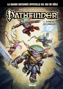 Pathfinder - Tome 3 - L'enfant de Lamashtu