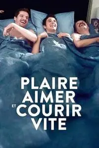 Plaire, aimer et courir vite (2018)