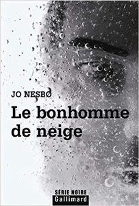 Le Bonhomme de neige - Jo Nesbo