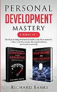 Personal Development Mastery 2 Books in 1