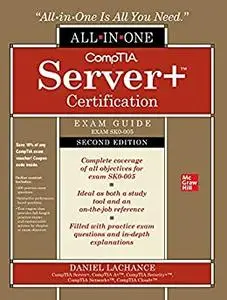 CompTIA Server+ Certification All-in-One Exam Guide, Second Edition