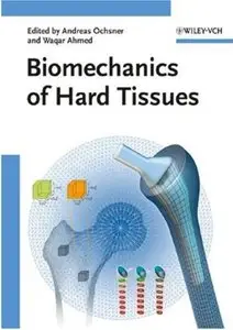 Biomechanics of Hard Tissues [Repost]