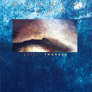 Harold Budd - Lovely Thunder (1986)
