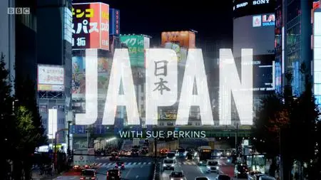 BBC - Japan with Sue Perkins (2019)