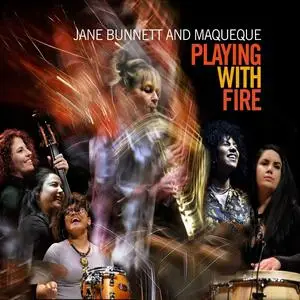 Jane Bunnett & Maqueque - Playing With Fire (2023)