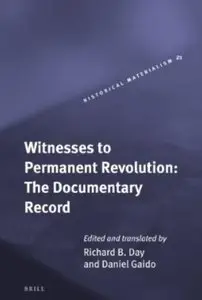 Witnesses to Permanent Revolution: The Documentary Record