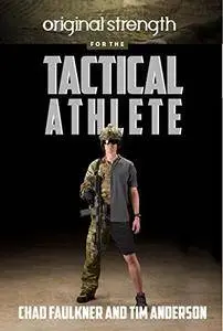 Original Strength for the Tactical Athlete