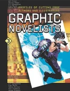 U-X-L Graphic Novelists: Profiles of Cutting Edge Authors and Illustrators, 3 Vol. Set