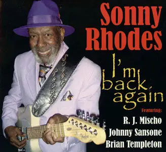 Sonny Rhodes - I'm Back Again (2009)