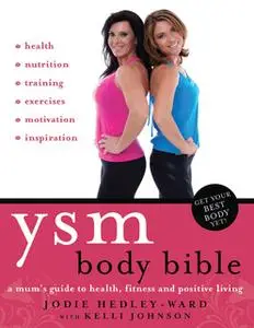 «YSM Body Bible» by Jodie Hedley-Ward