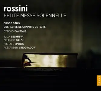 Ottavio Dantone, Accentus, Orchestre de Chambre de Paris - Rossini: Petite Messe Solennelle (2014)