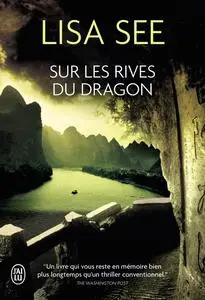 Sur les rives du dragon - Lisa See
