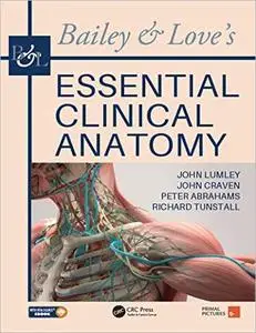 Bailey & Love's Essential Clinical Anatomy