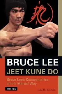 Bruce Lee Jeet Kune Do: Bruce Lee's Commentaries on the Martial Way (Repost)