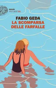 Fabio Geda - La scomparsa delle farfalle