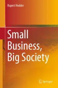 Small Business, Big Society (Repost)