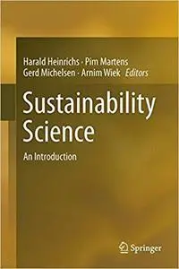 Sustainability Science: An Introduction