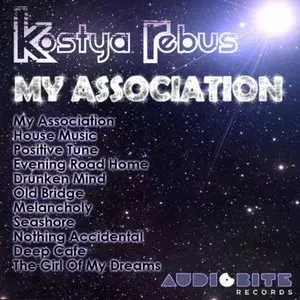 Kostya Rebus - My Association (2010)