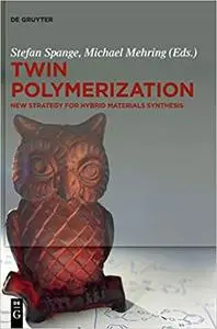 Twin Polymerization : New Strategy for Hybrid Materials Synthesis