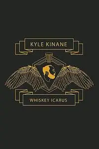 Kyle Kinane: Whiskey Icarus (2012)