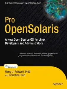 Pro OpenSolaris: A New Open Source OS for Linux Developers and Administrators (repost)