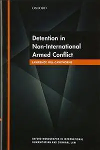 Detention in Non-International Armed Conflict(repost)