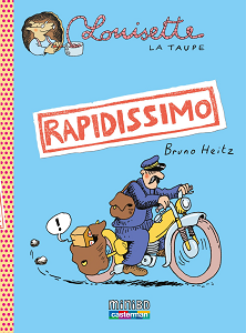 Louisette la Taupe - Tome 1 - Rapidissimo