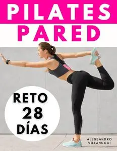 Pilates Pared: 20 Minutos para Reducir Cintura