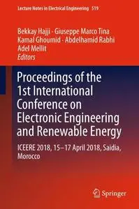 Proceedings of the 1st International Conference on Electronic Engineering and Renewable Energy (Repost)