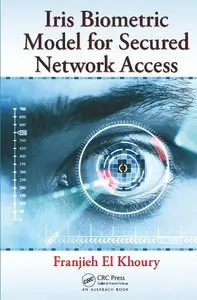 Iris Biometric Model for Secured Network Access (repost)