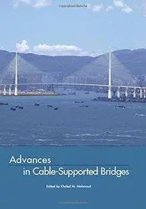 Advances in Cable-Supported Bridges: Selected Papers, 5th International Cable-Supported Bridge Operator's Conference, New York