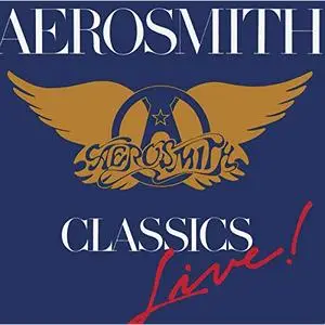 Aerosmith - Classic Live! (1986/2015) [Official Digital Download 24/96]
