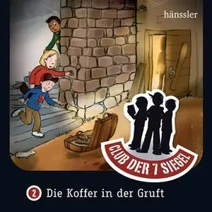 «Club der 7 Siegel - Folge 2: Die Koffer in der Gruft» by Christian Mörken