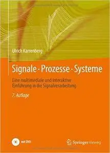 Signale - Prozesse - Systeme: Eine multimediale und interaktive Einführung in die Signalverarbeitung, Auflage: 7 (repost)