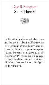 Cass R. Sunstein - Sulla libertà