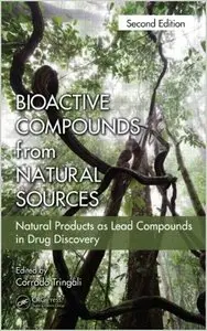 Bioactive Compounds from Natural Sources, Second Edition: Natural Products as Lead Compounds in Drug Discovery (repost)