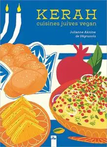 Kerah: Cuisines juives vegan