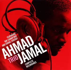 Ahmad Jamal Trio - Complete Recordings feat. Ray Crawford & Israel Crosby (2006) {Definitive DRCD11292 rec 1951-1956}