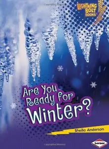 Are You Ready for Winter? (Lightning Bolt Books) [Repost]