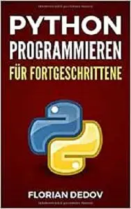 Python Programmieren Für Fortgeschrittene