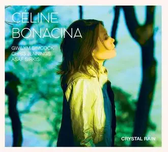 Céline Bonacina Crystal Quartet - Crystal Rain (2016)