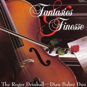 The Roger Drinkall - Dian Baker Duo - Fantasies & Finesse (2015)