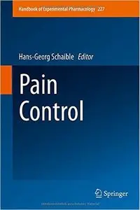 Pain Control (Handbook of Experimental Pharmacology) (Repost)